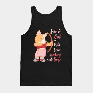 Just A Girl Who Loves Archery and Dogs Gift design Tank Top